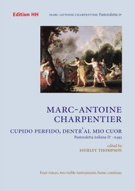 Charpentier, M: Cupido Perfido dentr’al mio cuor H493
