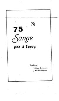 J. Ankjær Nørgaard: 75 Sange På 4 Sprog