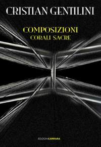 Gentilini, C: Composizioni corali sacre