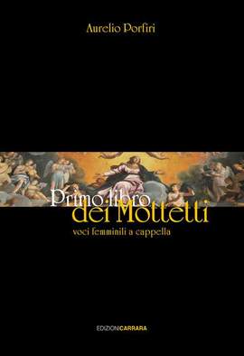 Porfiri, A: Primo libro dei Mottetti