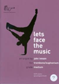 John Iveson: Let's Face the Music for Trombone Bass Clef (with CD)
