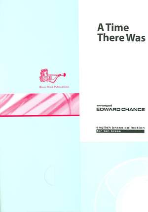 Edward Chance: A Time There Was