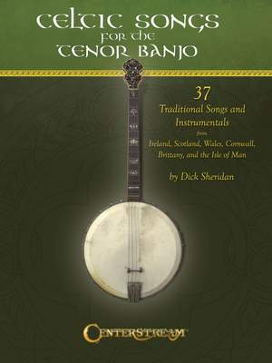 Dick Sheridan: Celtic Songs for the Tenor Banjo