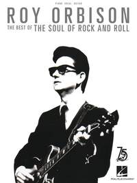 Roy Orbison- The Best of the Soul of Rock and Roll