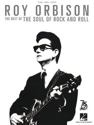 Roy Orbison- The Best of the Soul of Rock and Roll
