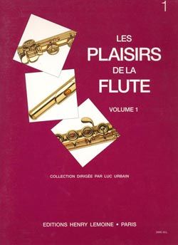 Urbain: Les Plaisirs de la flûte Volume 1