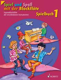 Spiel und Spaß mit der Blockflöte Vol. 1