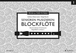 Senioren musizieren: Blockflöte Begleitheft zu Vol. 1