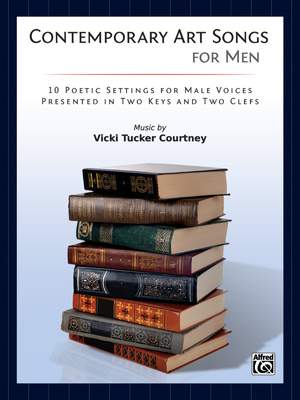 Vicki Tucker Courtney: Contemporary Art Songs for Men