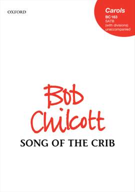 Chilcott, Bob: Song of the Crib