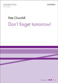 Churchill, Pete: Don't forget tomorrow