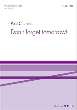 Churchill, Pete: Don't forget tomorrow