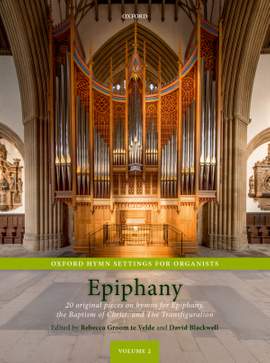 te Velde, Rebecca Groom: Oxford Hymn Settings for Organists: Epiphany