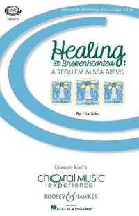 Grier, L: Healing the Brokenhearted: A Requiem Missa Brevis