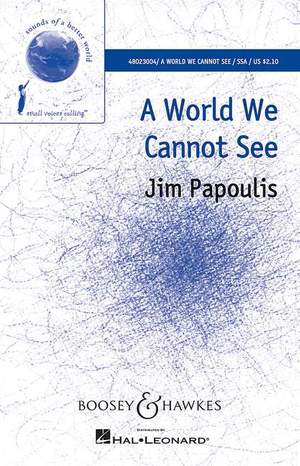 Papoulis, J: A World We Cannot See