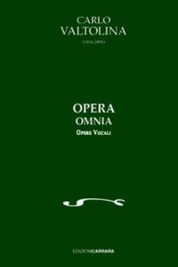 Valtolina, C: Opera Omnia - opere vocali