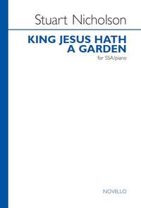 Stuart Nicholson: King Jesus Hath A Garden