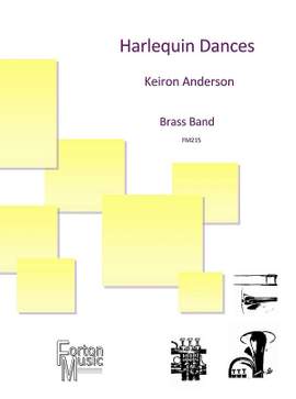 Keiron Anderson: Harlequin Dances for Brass Band