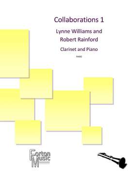 Lynne Williams: Collaborations 1 for clarinet and piano