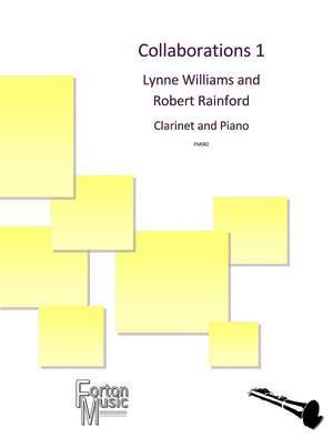 Lynne Williams: Collaborations 1 for clarinet and piano