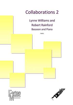 Lynne Williams: Collaborations 2 for bassoon and piano