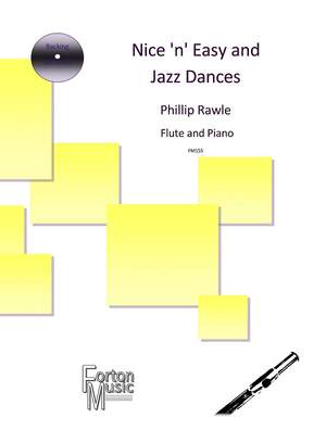 Phillip Rawle: Nice 'n' Easy and Jazz Dances Flute