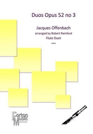 Jacques Offenbach: Duos Op 52 no 3