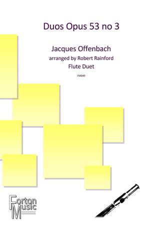 Jacques Offenbach: Duos Op 53 no 3