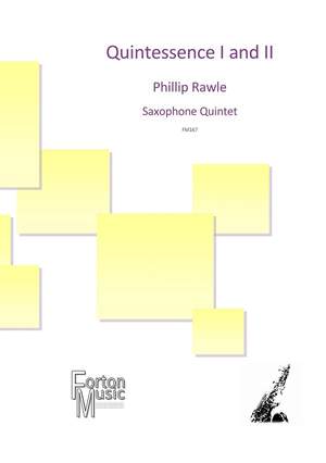Phillip Rawle: Quintessence I and II