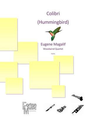 Eugene Magalif: Colibri (Hummingbird)