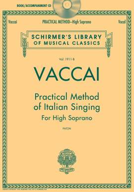 Nicola Vaccai: Vaccai: Practical Method of Italian Singing