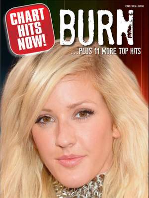 Chart Hits Now! Burn + 11 More Top Hits