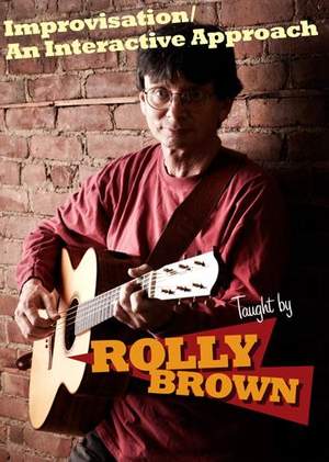 Rolly Brown: Improvisation/ An Interactive Approach