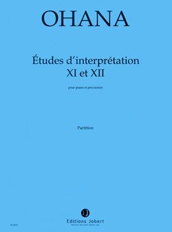 Ohana: Etudes d'interprétation n° 11 et 12