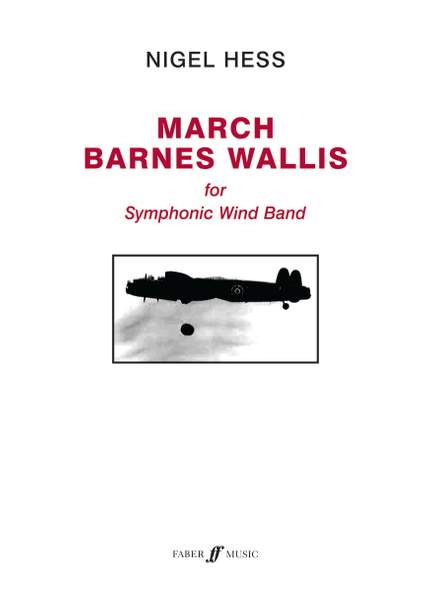 Nigel Hess: March Barnes Wallis