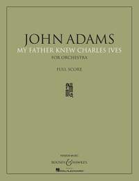 Adams, J C: My Father Knew Charles Ives