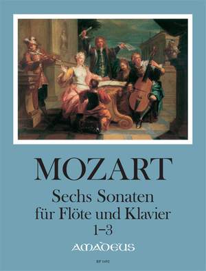 Mozart, W A: Six Sonatas (Sonatas 1-3) Vol. 1
