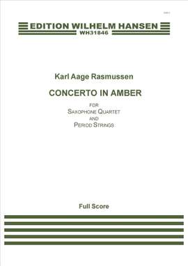 Karl Aage Rasmussen: Concerto In Amber