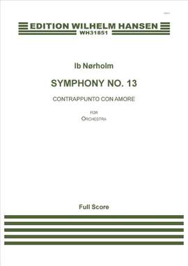Ib Norholm: Symphony No. 13