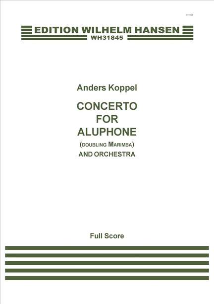 Anders Koppel: Concerto For Aluphone