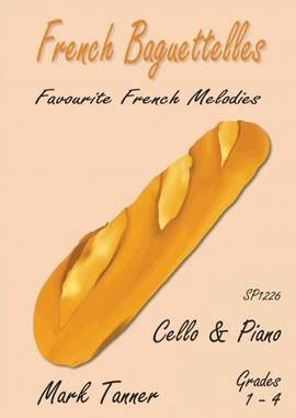 Tanner, Mark: French Baguetelles for Cello