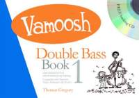 Vamoosh Double Bass Book 1