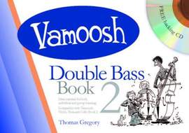 Vamoosh Double Bass Book 2