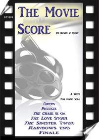 Holt, Kevin: The Movie Score