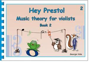 Hey Presto! Music Theory for Violists Book 2
