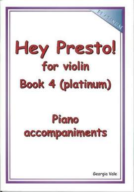 Hey Presto! for Violin Book 4 - Piano Accompaniments