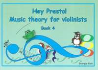 Hey Presto! Music Theory for Violinists Book 4