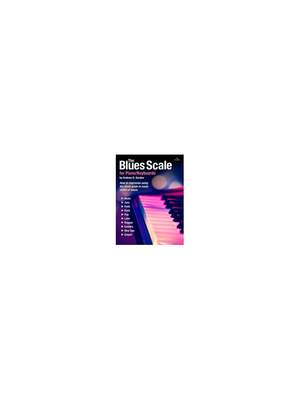 Andrew D. Gordon: The Blues Scale for Piano/Keyboards