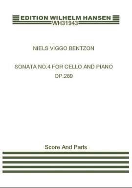 Niels Viggo Bentzon: Sonata No. 4 For Cello And Piano, Op.289