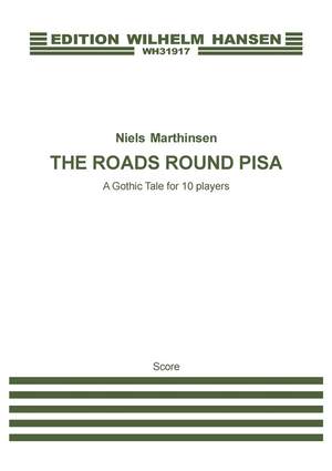 Niels Marthinsen: The Roads Round Pisa